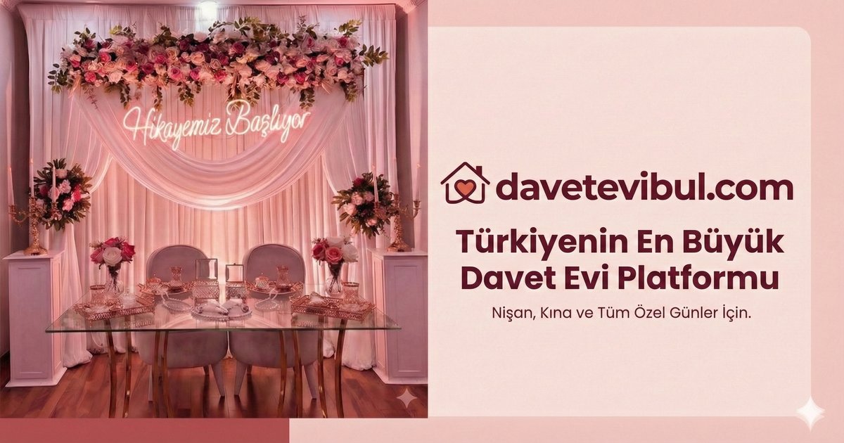 Davet Evi Bul Hayalinizdeki Davet Evini B TIKLA Bulun davet-evi-bul-hayalinizdeki-davet-evini-b-tikla-bulun